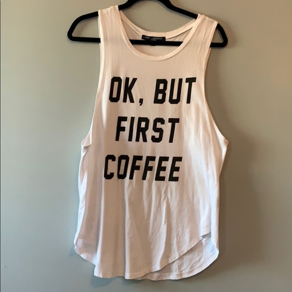 Cute tank w/ coffee slogan